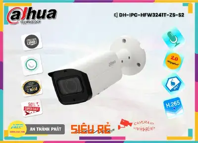 Camera Dahua DH-IPC-HFW3241T-ZS-S2,DH-IPC-HFW3241T-ZS-S2 Đang giảm giá,DH IPC HFW3241T ZS S2,Thông số ,thông số DH-IPC-HFW3241T-ZS-S2,Giá Phân Phối  Thiết Bị Camera DH-IPC-HFW3241T-ZS-S2,Bán Sỉ DH-IPC-HFW3241T-ZS-S2,DH-IPC-HFW3241T-ZS-S2 Siêu rẻ,Phân phối rẻ DH-IPC-HFW3241T-ZS-S2,DH-IPC-HFW3241T-ZS-S2 chiết khấu cao,Giá Bán DH-IPC-HFW3241T-ZS-S2,DH-IPC-HFW3241T-ZS-S2 Giá rẻ nhất,DH-IPC-HFW3241T-ZS-S2 Bán Sỉ,DH-IPC-HFW3241T-ZS-S2 Chiết khấu cao,DH-IPC-HFW3241T-ZS-S2 Mới nhất,cửa hàng bán DH-IPC-HFW3241T-ZS-S2