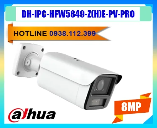 DH-IPC-HFW5849-Z(H)E-PV-PRO, camera IP DH-IPC-HFW5849-Z(H)E-PV-PRO, camera wizcolor DH-IPC-HFW5849-Z(H)E-PV-PRO, camera Dahua DH-IPC-HFW5849-Z(H)E-PV-PRO, camera quan sát DH-IPC-HFW5849-Z(H)E-PV-PRO, camera DH-IPC-HFW5849-Z(H)E-PV-PRO