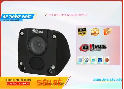 Camera Dahua DH-IPC-MW1230DP-HM12,DH-IPC-MW1230DP-HM12 rẻ nhất, Loại Camera DH-IPC-MW1230DP-HM12 Công Nghệ Mới,DH-IPC-MW1230DP-HM12 HD IP  giá mới nhất,DH-IPC-MW1230DP-HM12 Giá Khuyến Mãi,Nhà Phân Phối DH-IPC-MW1230DP-HM12 FULL HD 1080P 2.0 megapixel ,Điểm bán DH-IPC-MW1230DP-HM12,DH-IPC-MW1230DP-HM12 rẻ nhất,DH-IPC-MW1230DP-HM12 Công Nghệ Mới