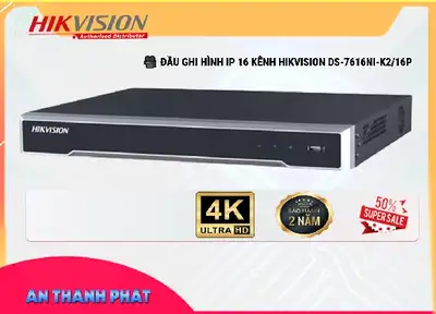 DS 7616NI K2/16P,Đầu Ghi Camera Hikvision DS-7616NI-K2/16P,chức năng DS-7616NI-K2/16P,Giá giá sỉ DS-7616NI-K2/16P IP POE,Giá kỹ thuật DS-7616NI-K2/16P 2.0 megapixel ,Địa Chỉ Bán DS-7616NI-K2/16Pthông số , Camera quan sát DS-7616NI-K2/16P,DS-7616NI-K2/16P Tốt nhất,DS-7616NI-K2/16P tốt nhất,Giá Bán DS-7616NI-K2/16P,DS-7616NI-K2/16P Giá Khuyến Mãi,DS-7616NI-K2/16P Bán Giá Rẻ,DS-7616NI-K2/16P Chất Lượng,bán DS-7616NI-K2/16P
